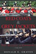 Red Coats & Grey Jackets: The Battle of Chippawa, 5 July 1814