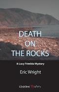 Death on the Rocks: A Lucy Trimble Mystery