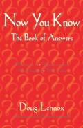 Now You Know: The Book of Answers