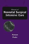 Manual of Neonatal Surgical Intensive Care (Book ) with CDROM