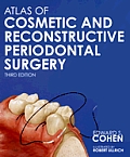 Atlas of Cosmetic & Reconstructive Periodontal Surgery with CDROM