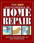 New Encyclopedia Of Home Repair