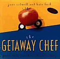 Getaway Chef Great Food For The Cook On Holiday