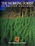 Working Forest Of British Columbia The