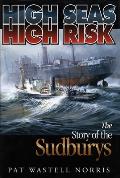 High Seas High Risk The Story Of The