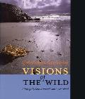 Visions Of The Wild A Voyage By Kayak Ar