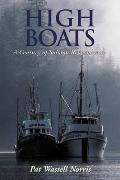 High Boats A Century of Salmon Remembered