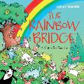 Rainbow Bridge A Visit to Pet Paradise
