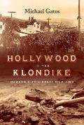 Hollywood in the Klondike: Dawson City's Great Film Find