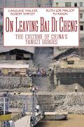 On Leaving Bai Di Cheng: The Culture of China's Yangzi Gorges