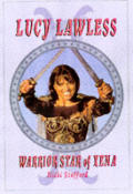 Lucy Lawless & Renee OConnor Warrior Stars of Xena