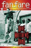Dave Matthews Band Fan Fare Stories