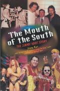 The Mouth of the South: The Jimmy Hart Story