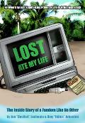 Lost Ate My Life: The Inside Story of a Fandom Like No Other