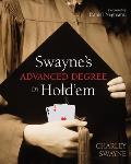 Swaynes Advanced Degree In Hold Em