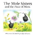Mole Sisters & The Piece Of Moss