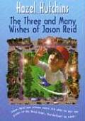 Three & Many Wishes Of Jason Reid
