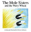 Mole Sisters & The Wavy Wheat