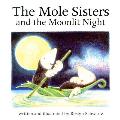 Mole Sisters & The Moonlit Night