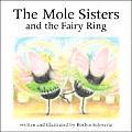 Mole Sisters & The Fairy Ring
