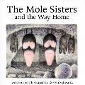 Mole Sisters & The Way Home