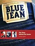 Blue Jean Book The Story Behind the Seams