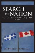Search for a Nation: Canada's Crises in French - English Relations from 1759