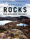 Canada Rocks The Geologic Journey