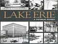 Lake Erie A Pictorial History