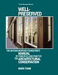 Well-Preserved: The Ontario Heritage Foundation's Manual of Principles and Practice for Architectural Conservation