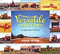 Versatile Tractors A Farm Boys Dream