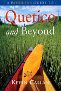 Paddlers Guide To Quetico & Beyond