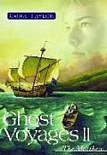 Ghost Voyages 2: The Matthew