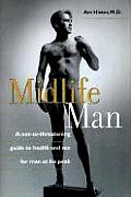 Midlife Man A Not So Threatening Guide To Heal