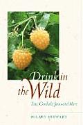 Drink in the Wild Teas Cordials Jams & More