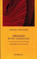 Obsessed with Language: A Sociolinguistic History of Quebec