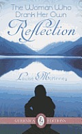 The Woman Who Drank Her Own Reflection