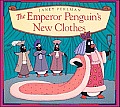 The Emperor Penguin's New Clothes