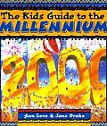 Kids Guide To The Millennium