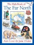 Kids Book Of The Far North