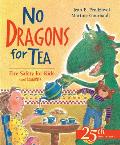 No Dragons for Tea Fire Safety for Kids & Dragons