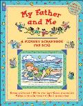 My Father & Me A Memory Scrapbook for Kids