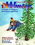 Winter A Guide To Nature Activities & Fun