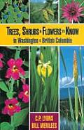 Trees Shrubs & Flowers to Know In Washington & British Columbia
