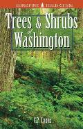 Trees & Shrubs Of Washington
