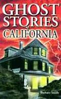Ghost Stories Of California