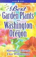 Best Garden Plants for Washington & Oregon