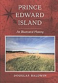 Prince Edward Island An Illustrated History