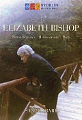 Elizabeth Bishop: Nova Scotia's Home-Made Poet