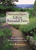 In a Country Garden Life at Ravenhill Farm